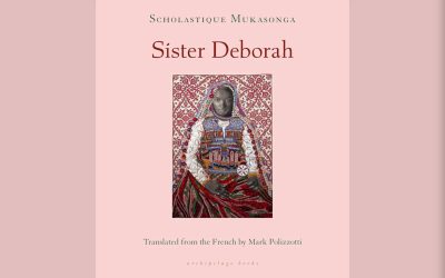 Review: Sister Deborah by Scholastique Mukasonga, trans. Mark Polizzotti